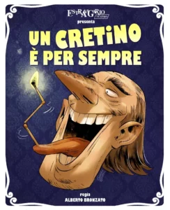 un cretino è per sempre